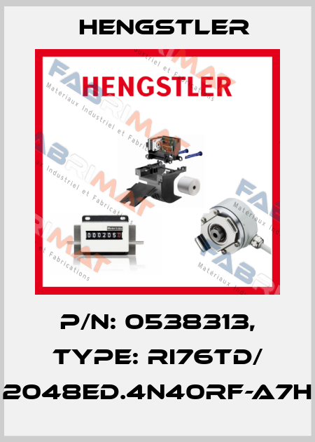 p/n: 0538313, Type: RI76TD/ 2048ED.4N40RF-A7H Hengstler