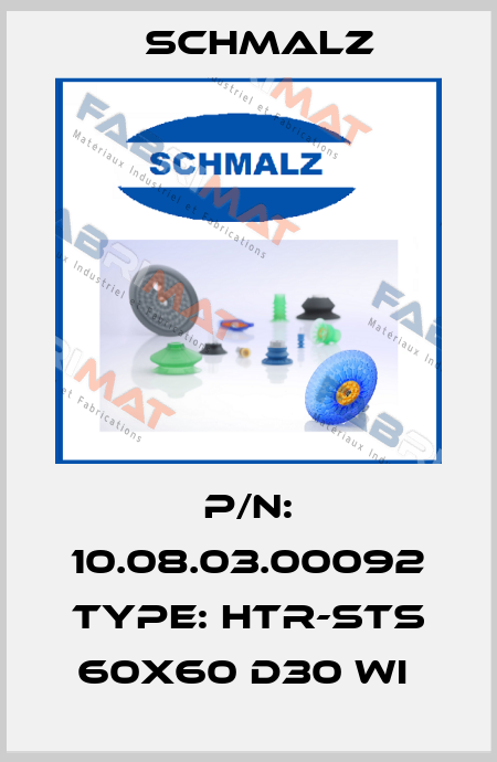 P/N: 10.08.03.00092 Type: HTR-STS 60x60 D30 WI  Schmalz