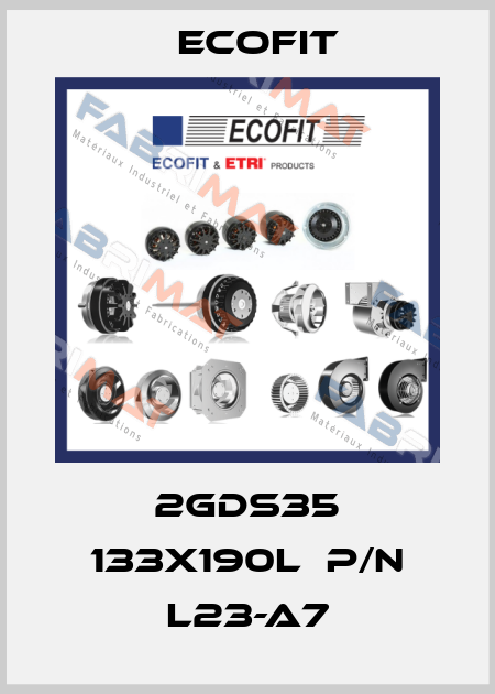 2GDS35 133X190L  P/N L23-A7 Ecofit