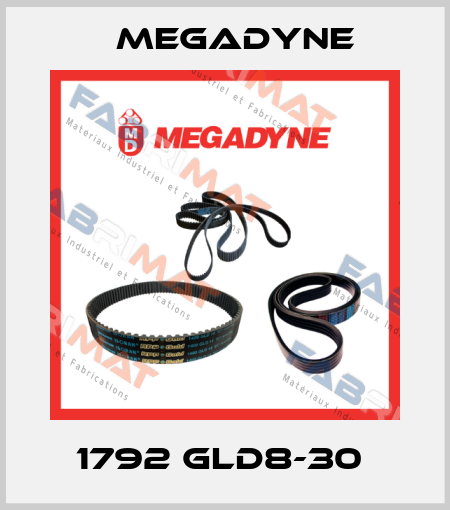 1792 GLD8-30  Megadyne