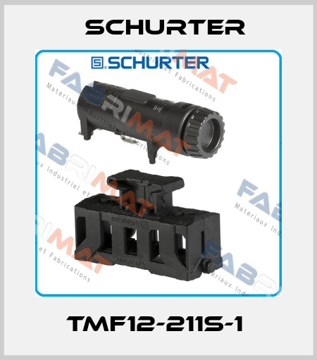 TMF12-211S-1  Schurter