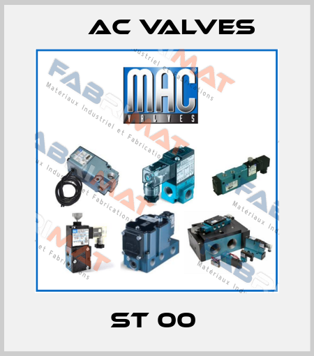 ST 00  МAC Valves
