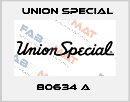 80634 A  Union Special