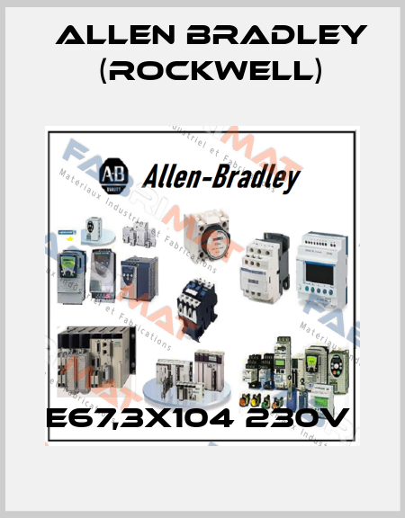 E67,3X104 230V  Allen Bradley (Rockwell)