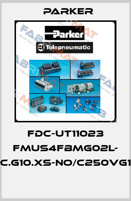 FDC-UT11023 FMUS4FBMG02L- FPC.G10.XS-NO/C250VG1/8)  Parker