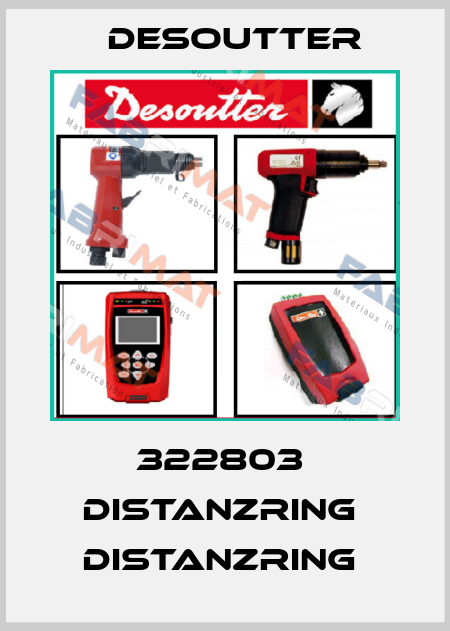 322803  DISTANZRING  DISTANZRING  Desoutter
