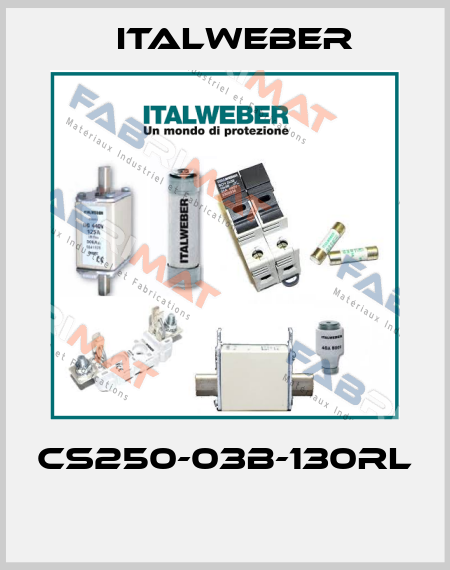 CS250-03B-130RL  Italweber