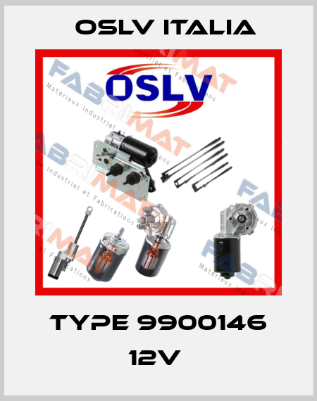 Type 9900146 12v  OSLV Italia