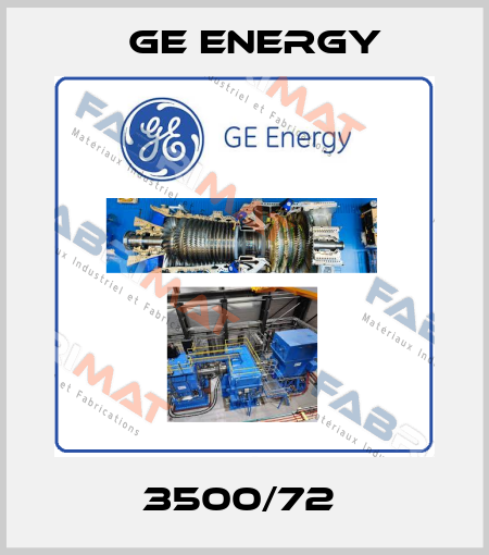 3500/72  Ge Energy