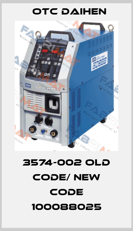 3574-002 old code/ new code 100088025 Otc Daihen