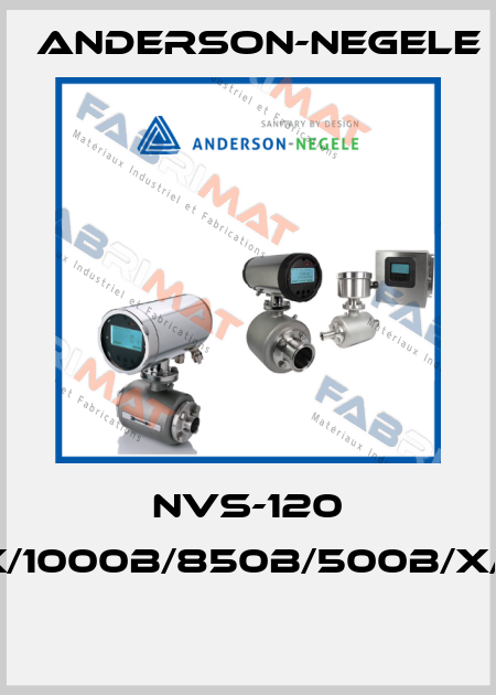 NVS-120 /X/X/1000B/850B/500B/X/X/X  Anderson-Negele