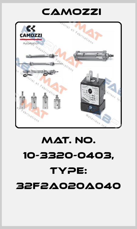 Mat. No. 10-3320-0403, Type: 32F2A020A040  Camozzi