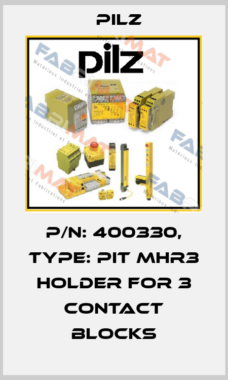 p/n: 400330, Type: PIT MHR3 holder for 3 contact blocks Pilz