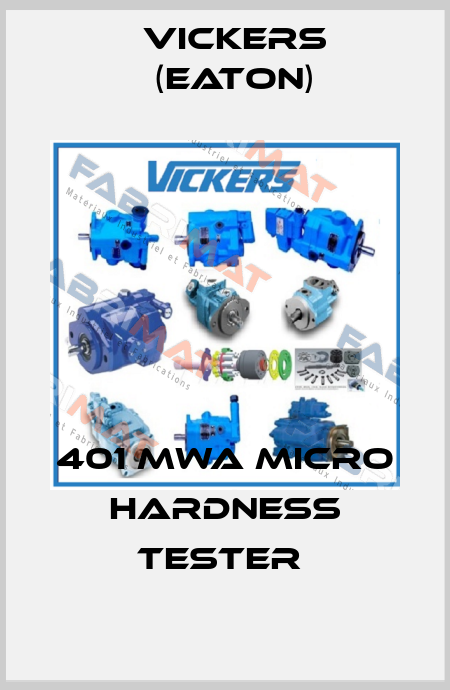 401 MWA MICRO HARDNESS TESTER  Vickers (Eaton)