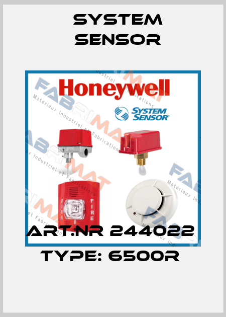 Art.Nr 244022   Type: 6500R  System Sensor