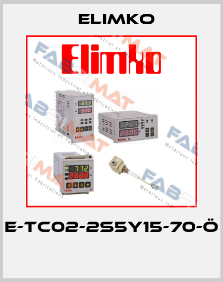 E-TC02-2S5Y15-70-Ö  Elimko