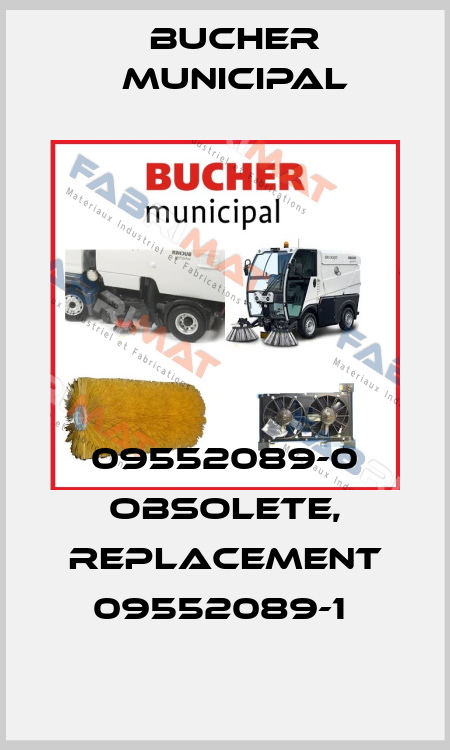 09552089-0 obsolete, replacement 09552089-1  Bucher Municipal