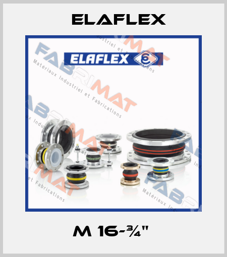 M 16-¾"  Elaflex