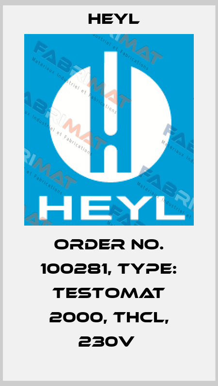 Order No. 100281, Type: Testomat 2000, THCL, 230V  Heyl