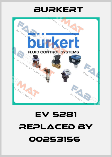 EV 5281 replaced by 00253156  Burkert