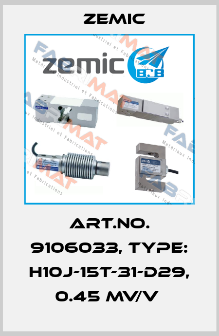 Art.No. 9106033, Type: H10J-15t-31-D29, 0.45 mV/V  ZEMIC