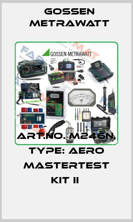 Art.No. M246N, Type: Aero MasterTest Kit II  Gossen Metrawatt