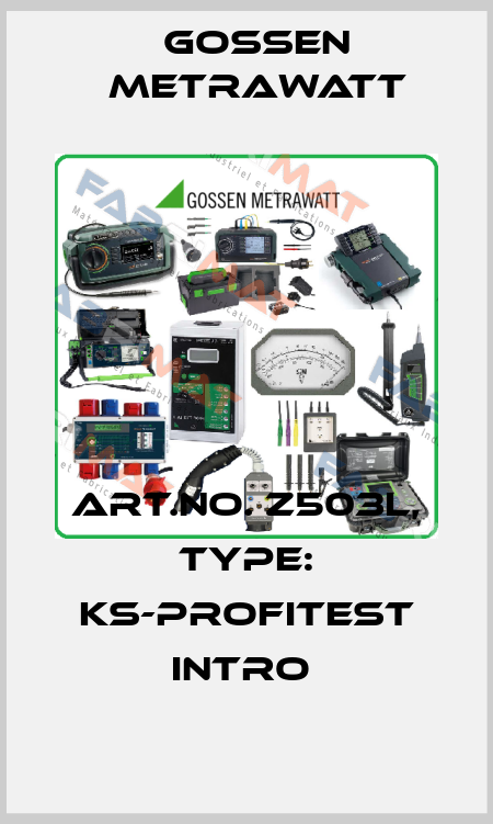 Art.No. Z503L, Type: KS-PROFiTEST INTRO  Gossen Metrawatt