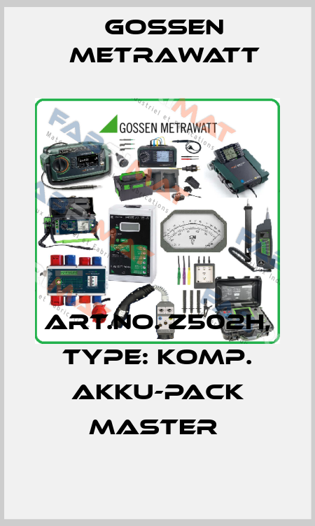 Art.No. Z502H, Type: Komp. Akku-Pack Master  Gossen Metrawatt