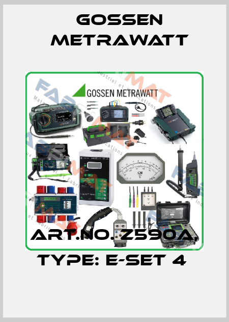 Art.No. Z590A, Type: E-Set 4  Gossen Metrawatt