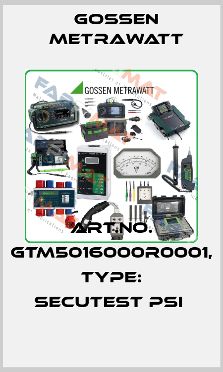 Art.No. GTM5016000R0001, Type: SECUTEST PSI  Gossen Metrawatt