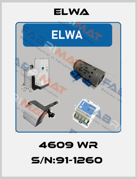 4609 WR S/N:91-1260  Elwa