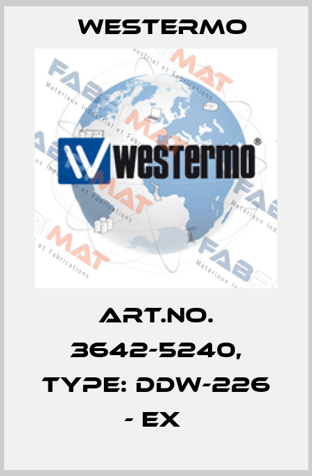 Art.No. 3642-5240, Type: DDW-226 - EX  Westermo