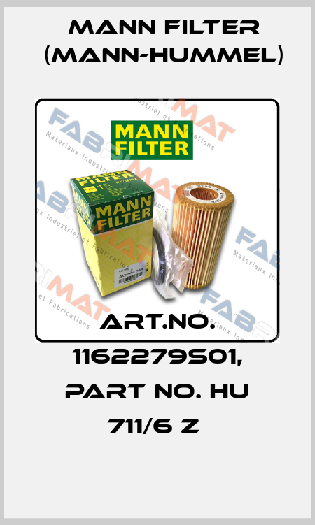 Art.No. 1162279S01, Part No. HU 711/6 z  Mann Filter (Mann-Hummel)