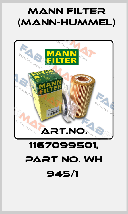 Art.No. 1167099S01, Part No. WH 945/1  Mann Filter (Mann-Hummel)