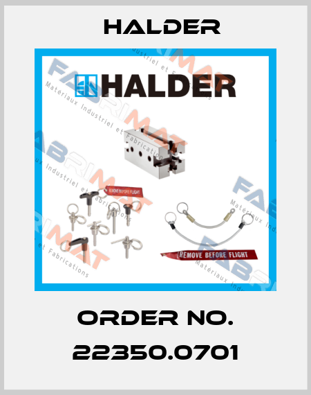 Order No. 22350.0701 Halder