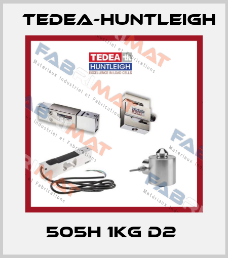 505H 1KG D2  Tedea-Huntleigh