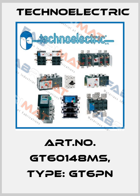 Art.No. GT60148MS, Type: GT6PN Technoelectric