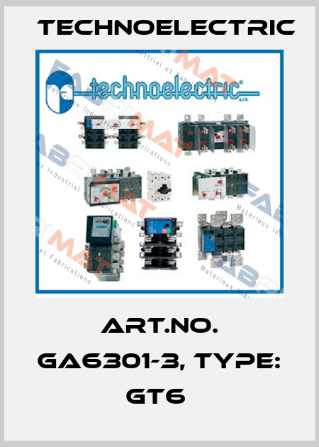 Art.No. GA6301-3, Type: GT6  Technoelectric