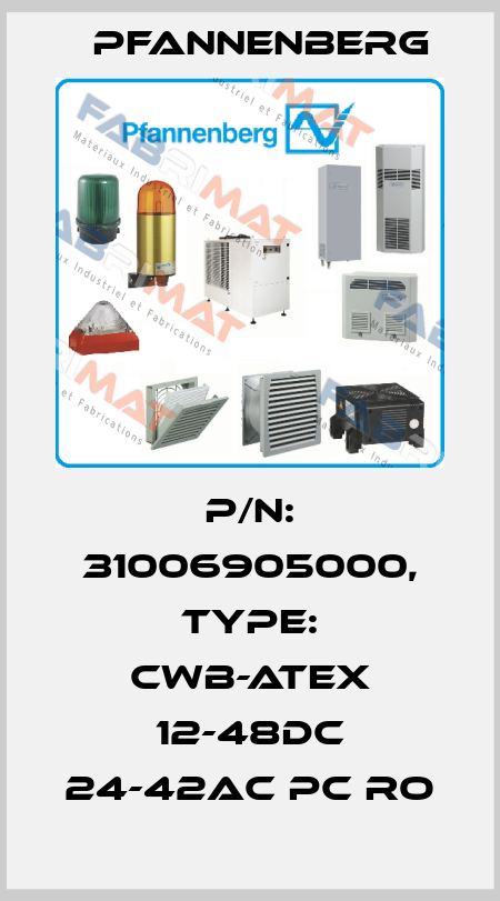 P/N: 31006905000, Type: CWB-ATEX 12-48DC 24-42AC PC RO Pfannenberg