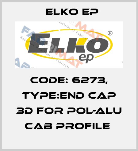 Code: 6273, Type:end cap 3D for POL-ALU CAB profile  Elko EP