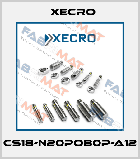 CS18-N20PO80P-A12 Xecro