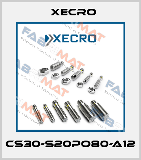 CS30-S20PO80-A12 Xecro