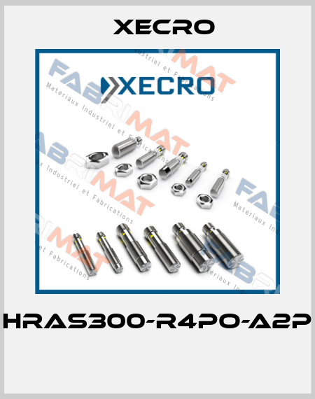 HRAS300-R4PO-A2P  Xecro