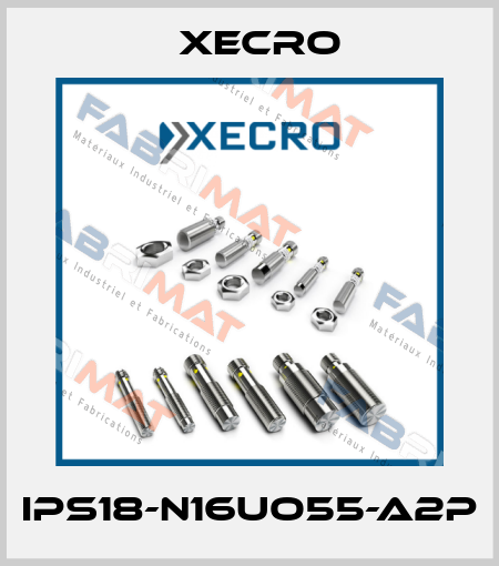 IPS18-N16UO55-A2P Xecro