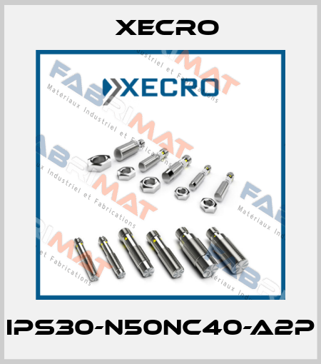 IPS30-N50NC40-A2P Xecro