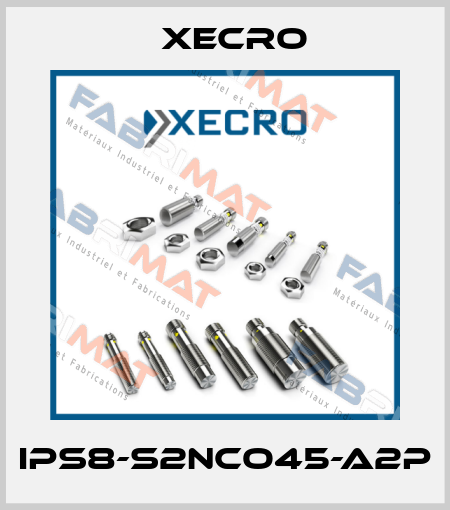 IPS8-S2NCO45-A2P Xecro