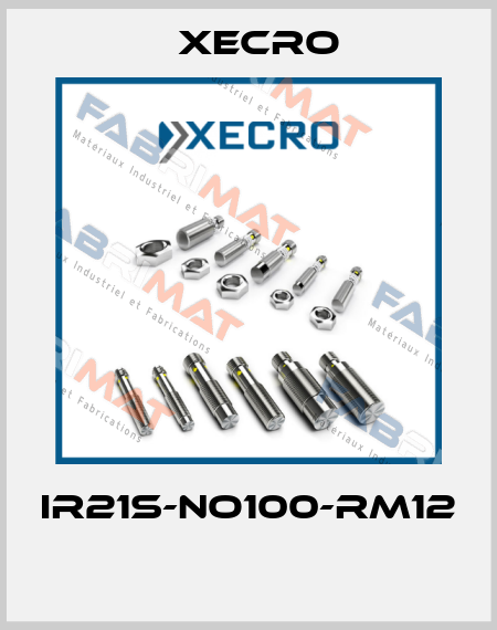 IR21S-NO100-RM12  Xecro