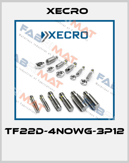 TF22D-4NOWG-3P12  Xecro
