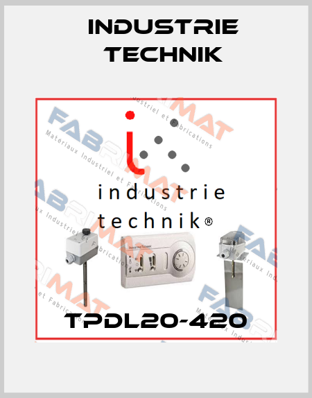 TPDL20-420 Industrie Technik