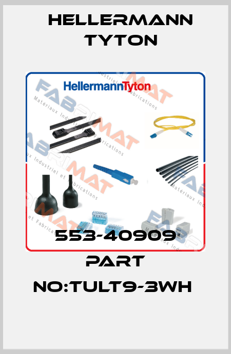 553-40909 PART NO:TULT9-3WH  Hellermann Tyton